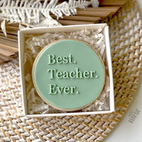 Best. Teacher. Ever. Debosser Stamp