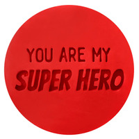 You Are My Super Hero Embosser  *Discontinued Line, 35% off*