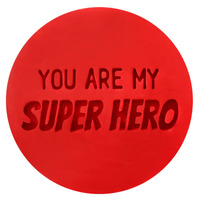You Are My Super Hero Embosser 
