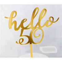 Cursive ''hello 50 " Cake Topper in Gold Acrylic