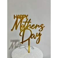 Happy Mothers Day Cake Topper - Gold Acrylic