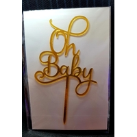 Cursive 'Oh Baby'' Cake Topper in Gold Acrylic