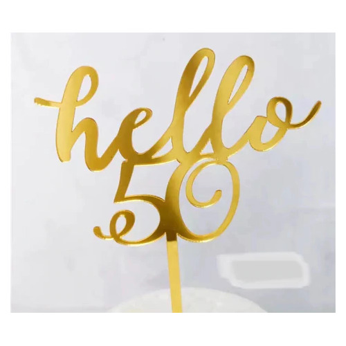 hello 50 Cake Topper in Gold Acrylic